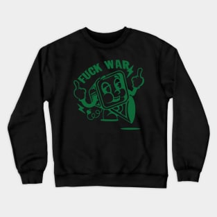 Say No To War Crewneck Sweatshirt